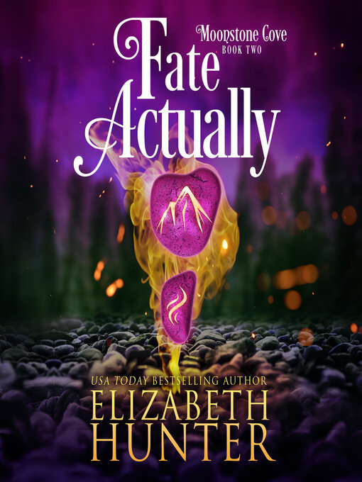 Title details for Fate Actually by Elizabeth Hunter - Available